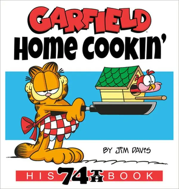 Garfield Home Cookin' - Jim Davis' 74th Book, Random House Worlds, Paperback Literature Book