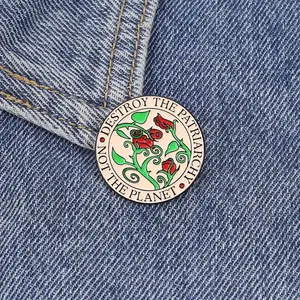 "Destroy the Patriarchy Not the Planet" Enamel Pin, Feminist & Environmental Brooch, Round Rose Design Lapel Pin, Activist Badge for Backpacks, Jackets & Statement Outfits
