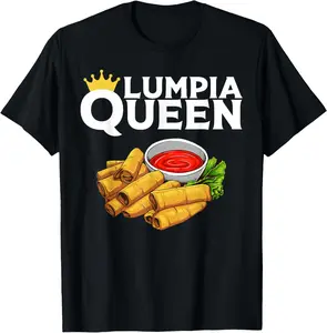 100% Cotton Funny Lumpia Queen Gift For Filipino Food Lover Women  T-Shirt