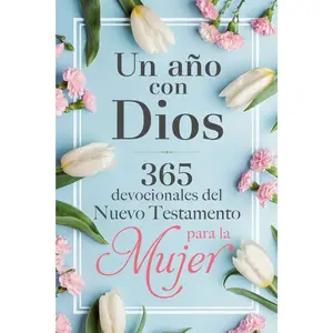 365 Women's New Testament Devotional Book, A Year with God (Spanish Edition)