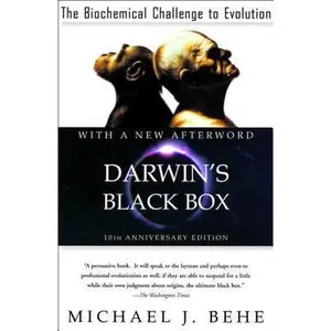 USED-Darwin's Black Box: The Biochemical Challenge to Evolution by Behe, Michael J. (Paperback)