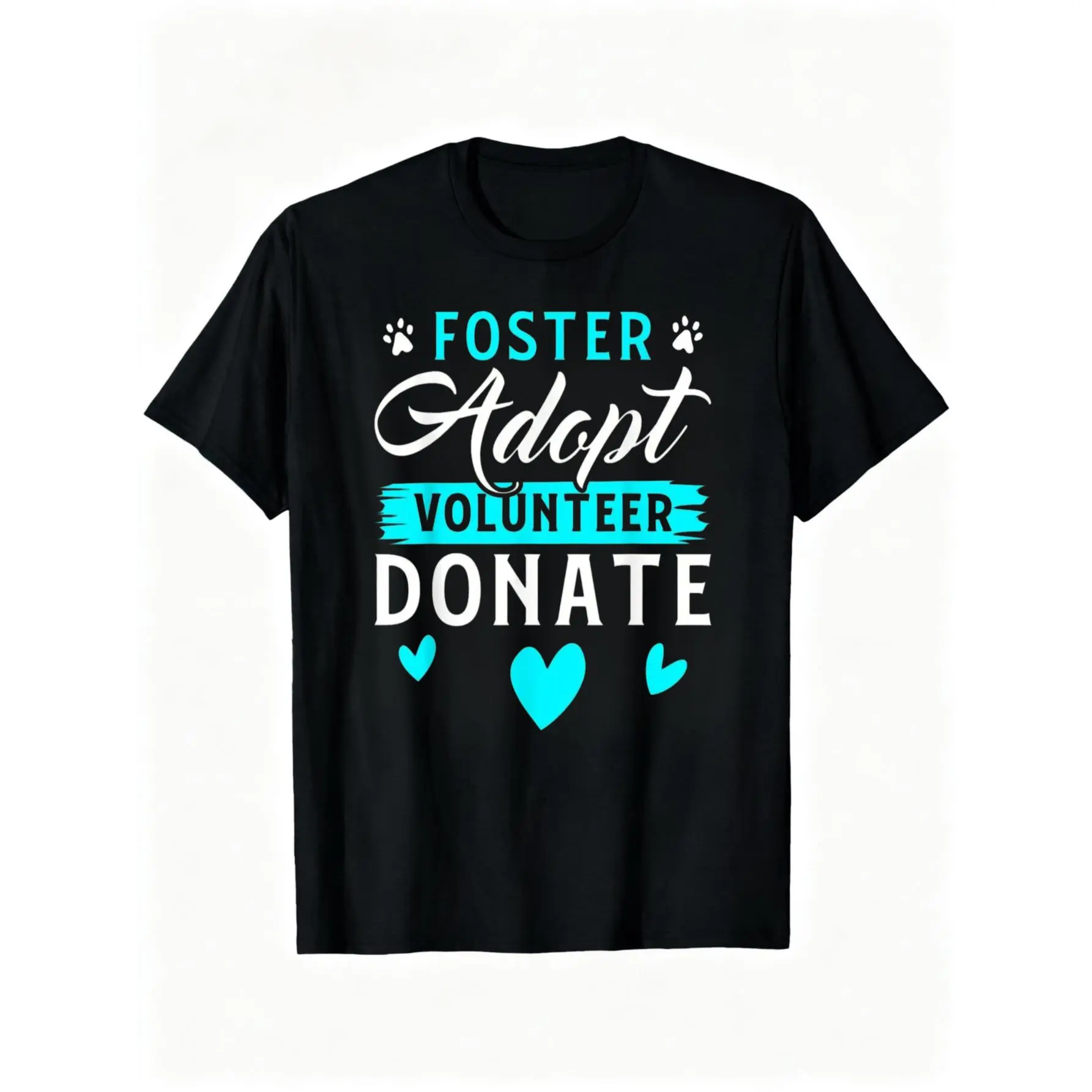 100% Cotton Foster Adopt Volunteer Donate Funny Animal Rescue Foster T-Shirt women graphic shirts