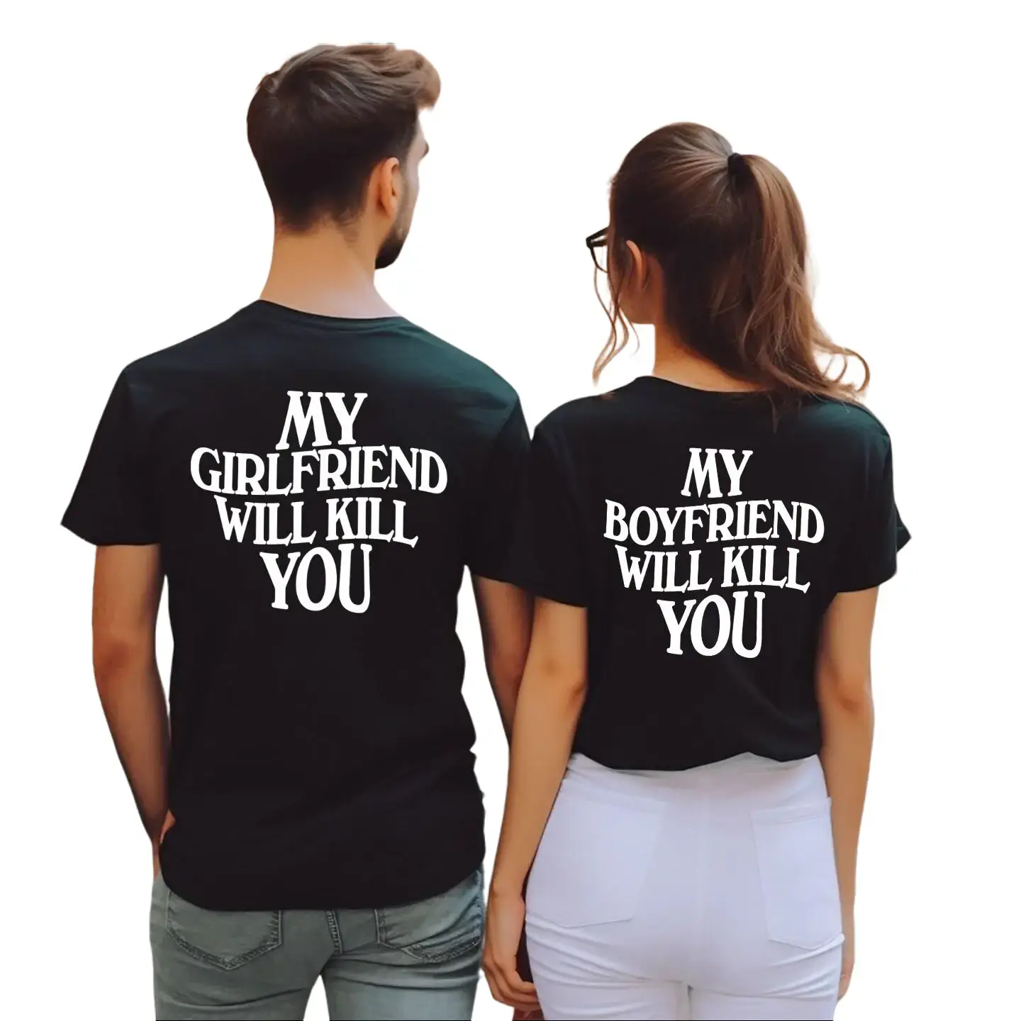 My Boyfriend Will Kll You Couple T Shirt, Funny Tee, Valentine’S Gift For Girlfriend, Women’s Printed Shirt, Unisex Short Sleeve Tee