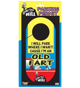 "Over The Hill” Car Parking Old Fart Permit – Because You’ve Earned It! 🚗💨