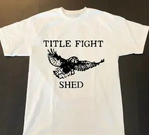 Title Fight Band Shed Heavy Cotton White Unisex Tee Shirt