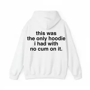 Funny Hoodie Graphic – "This was the only hoodie i had with " Statement Shirt for Men & Women, Gift for Her and Him, Vibes