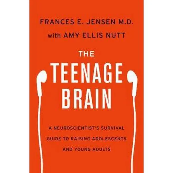 USED-The Teenage Brain by Frances E. Jensen (Hardcover)