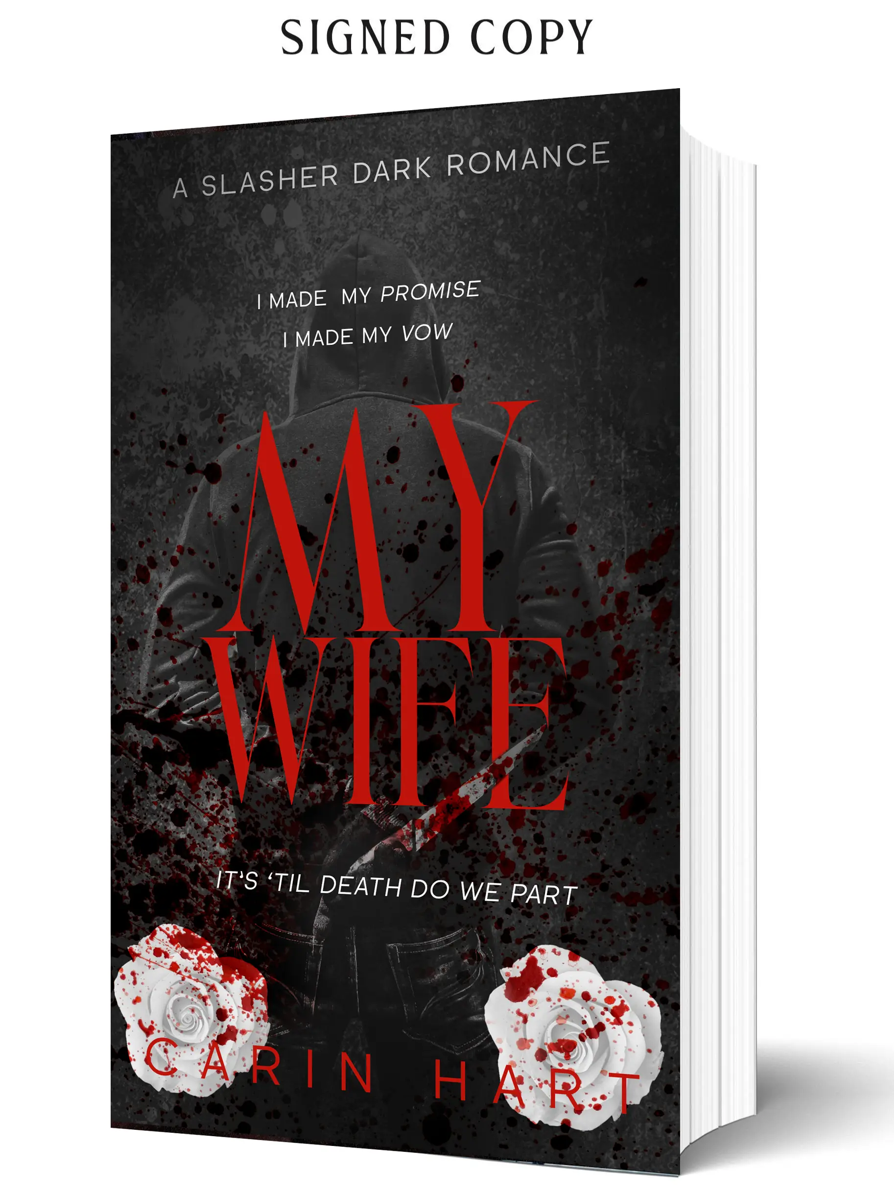 My Wife by Carin Hart - Special Edition Paperback (white or black pages)