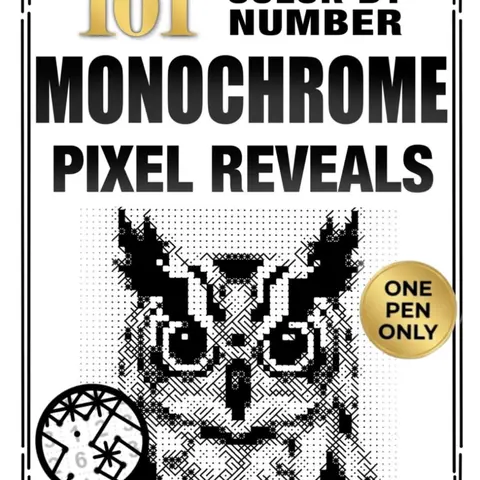 101 Color by Number Monochrome Pixel Reveals: One Pen Coloring Book for Adults with Hidden Black-and-White Images for Relaxation