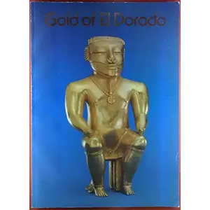 USED Book - GOLD OF EL DORADO: The Heritage of Colombia. by Warwick. Bray (Paperback) - german