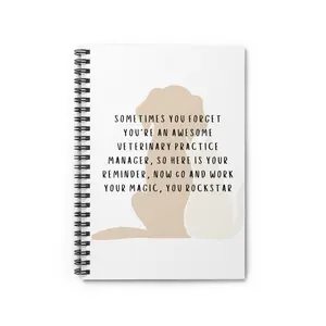 Veterinary Practice Manager Spiral Notebook|CVPM|Veterinary Manager|Vet Manager|Vet Manager Gift|Veterinary Medicine|Vet Med Manager Gift