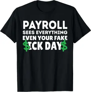 Funny Payroll Sees Everything Payroll Specialist Men Women T-Shirt