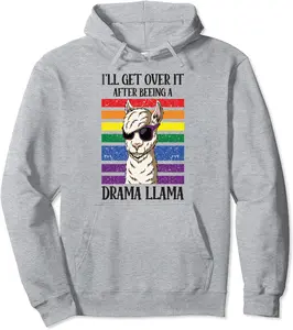 LGBT I'll Get Over It After Beeing A Drama LLama Pullover Hoodie - Wesleylewi Shop 21B0BVH3FT6F