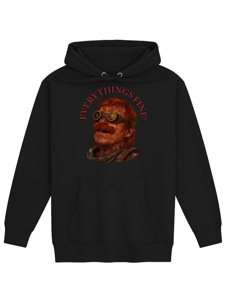 Everythings Fine Unisex Hoodie