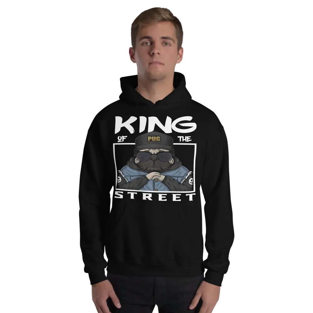 Funny Pug Hoodie: King of the Street - The Ultimate Dog Lover's Hooded Sweatshirt for Comfort and Style