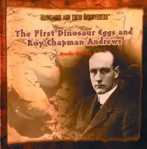 USED-The First Dinosaur Eggs and Roy Chapman Andrews by Hartzog, Brooke (Hardcover)