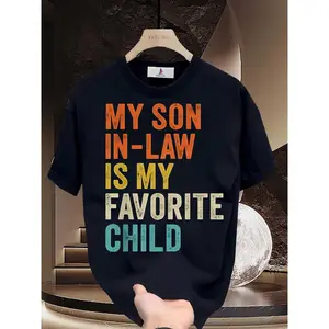 My Son-In-Law is My Favorite Child Humorous Family T-Shirt, Perfect Gift for Mother's Day, Fathers Day, or Any Special Occasion, Soft & Comfortable, Unisex Style, Ideal for Family Gatherings and Team Building