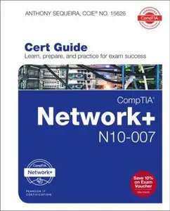 USED-Comptia Network+ N10-007 Cert Guide by Sequeira, Anthony (Hardcover)