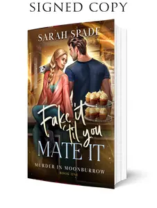 Fake It ‘Til You Mate It  by Sarah Spade: Signed Copy with Swag