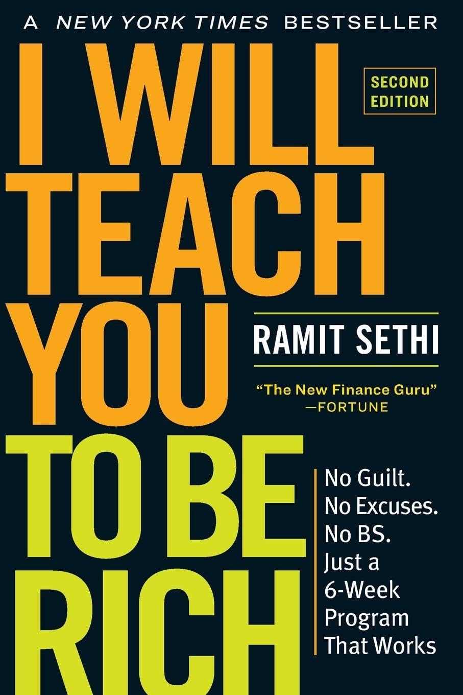 I Will Teach You to Be Rich: No Guilt. No Excuses. Just a 6-Week Program That Works (Second Edition) Paperback – May 14, 2019
