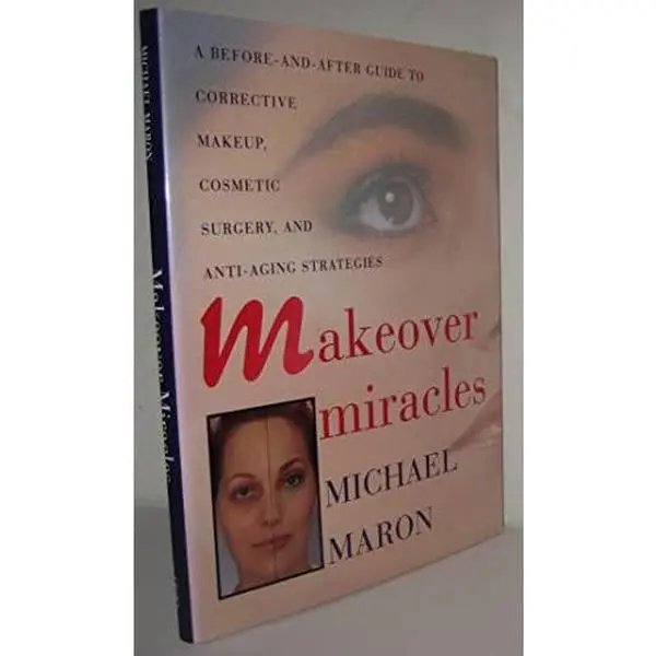 USED Book - Makeover Miracles: A Before-and-After Guide to Corrective Makeup, Cosmetic Surgery, and Anti-Aging Strategies by Michael Maron (Hardcover) - english