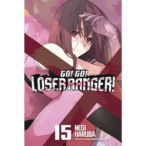 Go! Go! Loser Ranger! Vol. 15