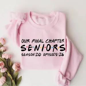 Our Final Chapter Seniors Sweatshirt, Our Final Chapter Senior Season 20 Episode 26 Hoodie, Graduation Sweatshirt, 2026 Senior Gift Hoodie