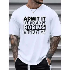 Plus Size Men's "Admit It, Boring" Graphic Print T-shirt For Summer, Sports Outdoor Short Sleeve Tees For Males