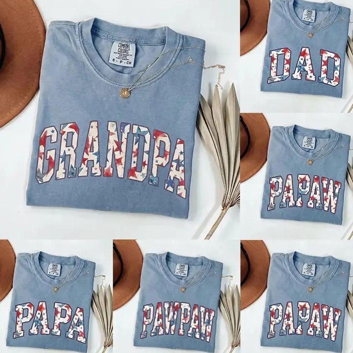 Comfort Colors Custom Grandpa Dad Papa Pawpaw Patriotic Star Shirt , 4th of July Family Matching Shirt for Men, Patriotic USA Flag Star Tee, Independence Day Gift Flag Shirt