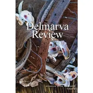 USED-The Delmarva Review: Volume 10 by Emily Rich (Paperback)