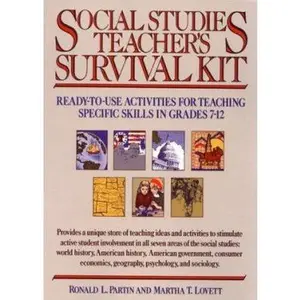 USED-Social Studies Teacher's Survival Kit: Ready to Use Activities for Teaching Specific Skills in Grades 7-12 by Ronald L. Partin (Paperback)