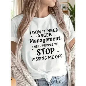 Short Sleeve T-Shirt With Bold Slogan I Don'T Need Anger Management, I Need People To Stop Pissing Me Off Casual Wear For Home, Restaurant, Or Everyday Use Lightweight And Durable Design