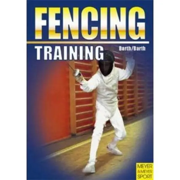 USED-Training Fencing by Barth, Berndt (Paperback)