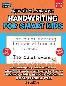 FIGURATIVE LANGUAGE Handwriting Workbook for SMART KIDS: Boost Reading Comprehension & Creative Writing Skills through Handwriting Practice (Essential ... (Empowering Handwriting and Language Arts)