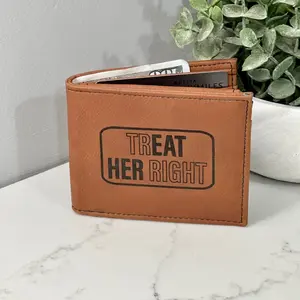 trEAT HER right wallet