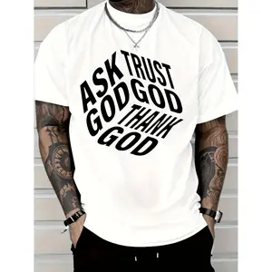 Men'S Casual Pure T-Shirt, Featuring a Striking Print of "ASK GOD TRUST GOD THANK GOD, " Perfectly Expressing Faith And Individuality