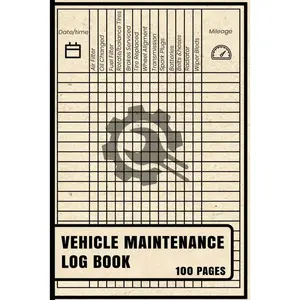 Vehicle Maintenance Log Book: Auto Service & Repair Record Journal for Cars, Trucks, and SUVs - Track Oil Changes, Tire Rotations, Mileage, Repairs & ... for Personal and Commercial Vehicles Paperback – May 6, 2025