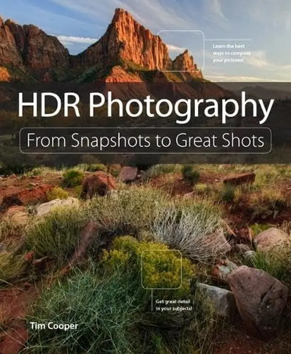 USED-HDR Photography: From Snapshots to Great Shots by Tim Cooper (Paperback)