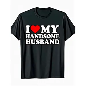 I Love My Handsome Husband T-Shirt - 100% Cotton Casual Round Neck Tee with Romantic Couple, Soft Comfortable Gift for Husband, Year-Round Wearable Shirt Suitable for Events & Daily Outfits