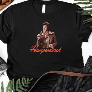 Humperdinck T-Shirt