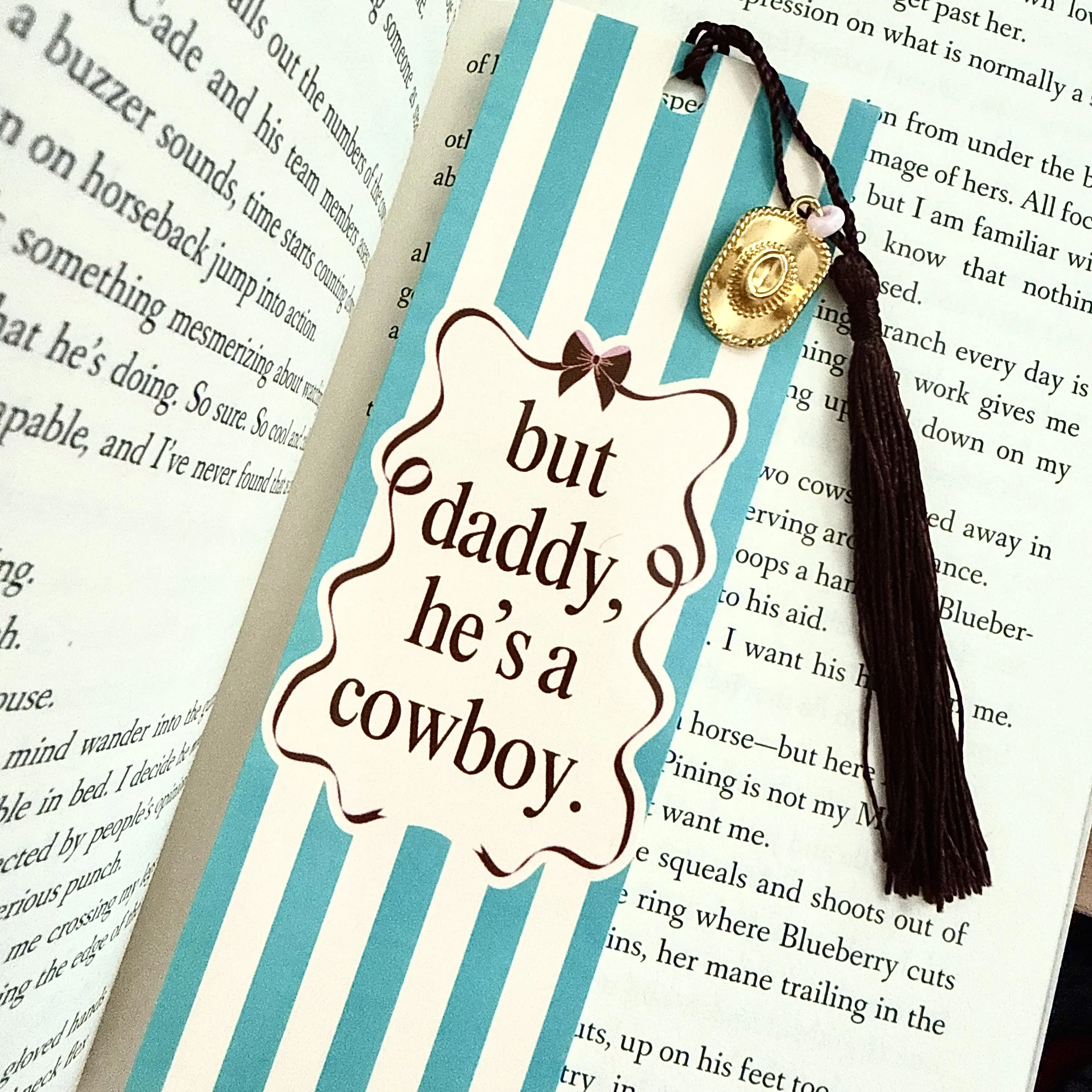 But Daddy He's a Cowboy Bookmark - Turquoise & White Striped Design with Elegant Script & Tassel - Premium Cardstock for Durability - Perfect for Book Lovers & Cowboys