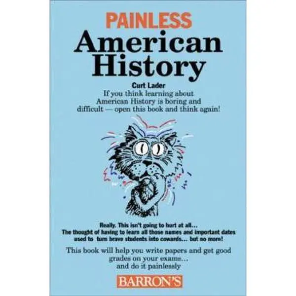 USED Book - Painless American History (Barron's Painless) by Curt Lader M.S. Ed. (Paperback) - english