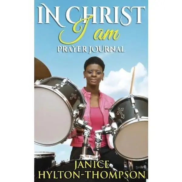 USED Book - Prayer Journal In Christ I Am: Praying God's Word by Janice Hylton-Thompson (Paperback) - english