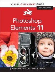 USED-Photoshop Elements 11: Visual QuickStart Guide by Jeff Carlson (Paperback)