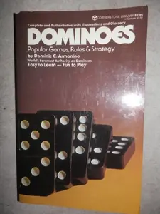 USED-Dominoes: Popular games, rules & strategy by Dominic C Armanino (Hardcover)
