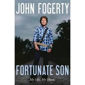USED Book - Fortunate Son: My Life, My Music by John Fogerty (Hardcover) - english