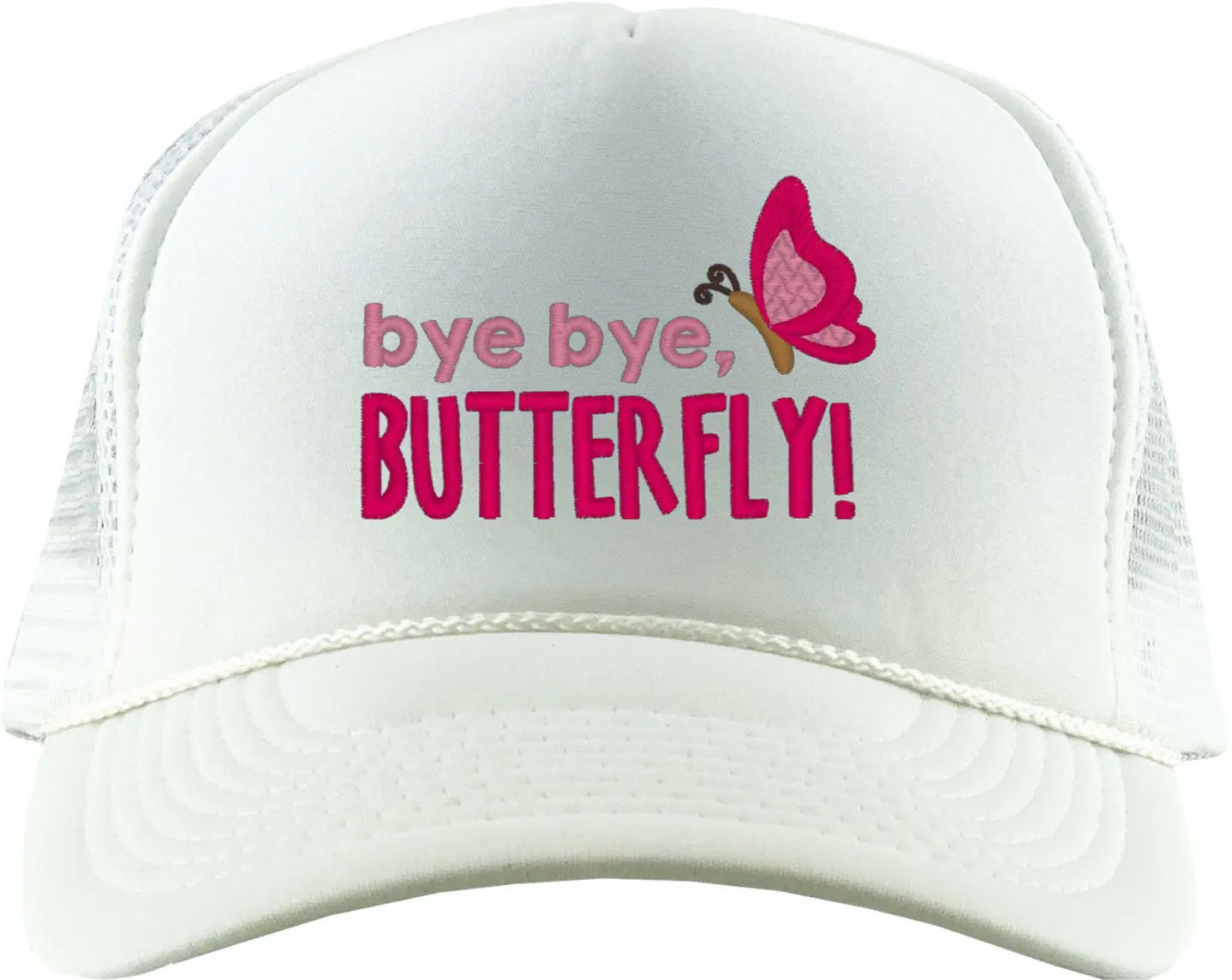 Bye Bye Butterfly Foam Trucker Hat