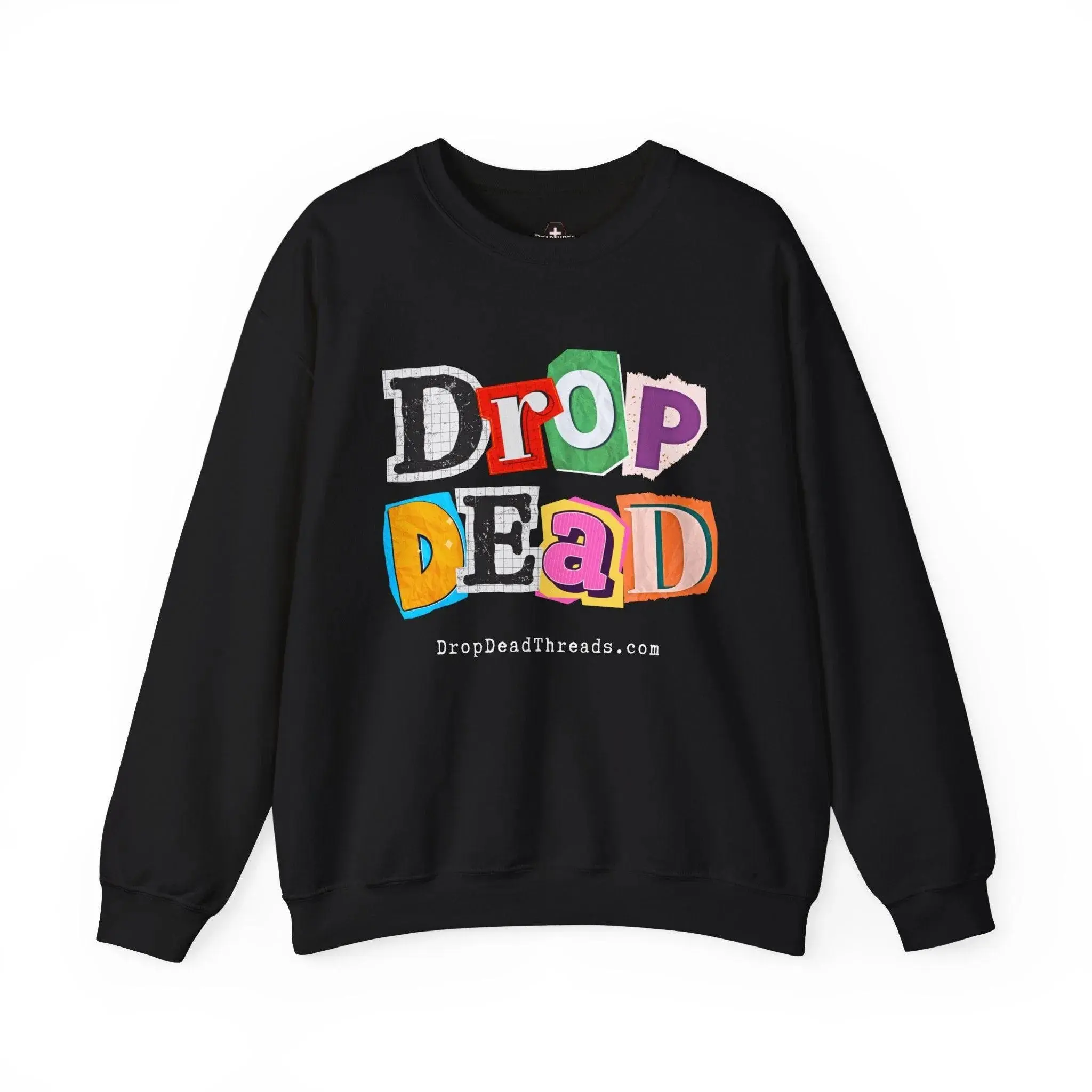 Drop Dead - Sweatshirt
