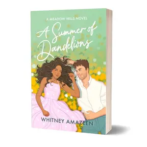 A Summer of Dandelions (Meadow Hills, #1): a sweet, single dad and nanny romance with faith elements [signed copy]