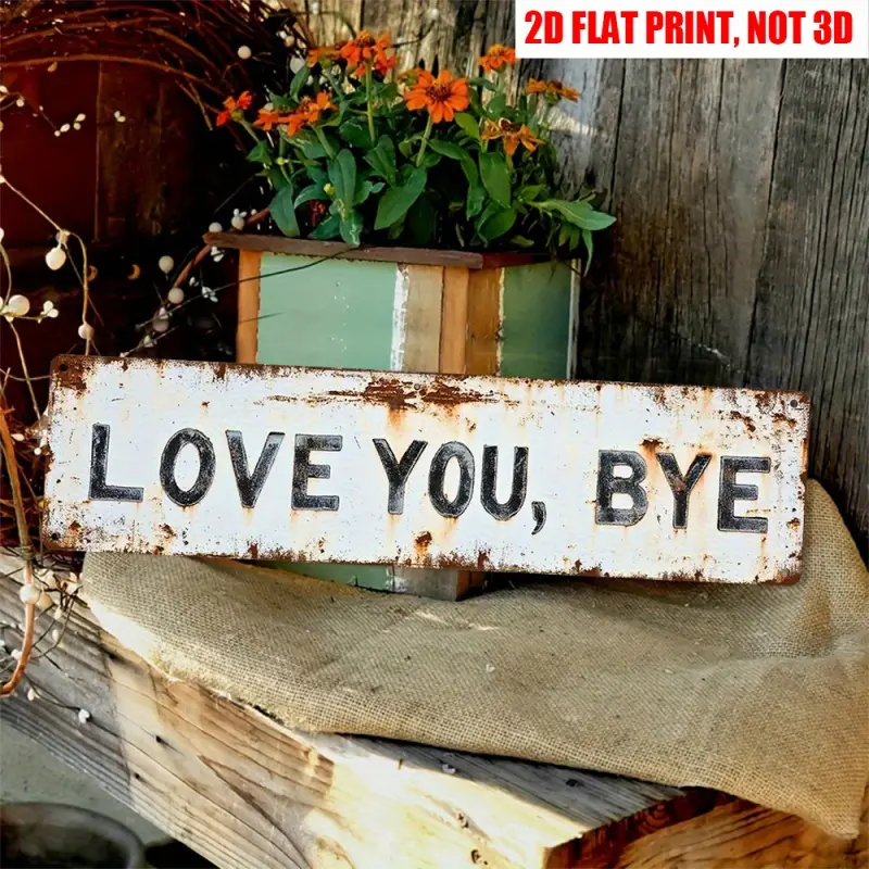 1PC, Iron -16, "Love You Goodbye" Metal Sign, 16*4Inch "Love You, Goodbye" Decorative Sign, Modern Love Theme Wall Art, Multi-Functional Home Decoration Suitable For Entrance, Corridor, Room, Wedding Arrangement, Creative Road Sign Street Sign Garden